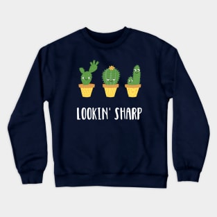 Looking Sharp Cactus Crewneck Sweatshirt